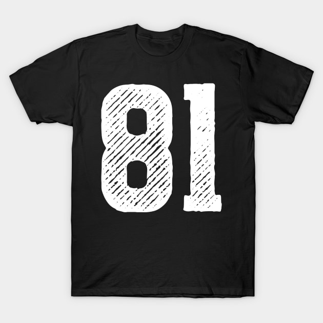 Eighty One 81 T-Shirt by colorsplash